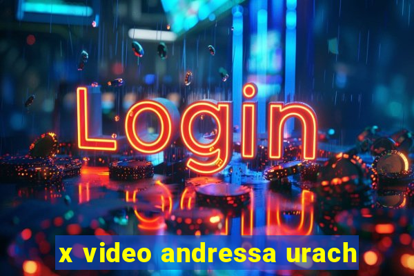 x video andressa urach